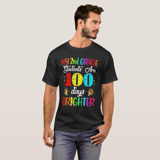 2nd Grade Teacher 100 Days Brighter 100th Day Of S Tシャツ (正面フル)