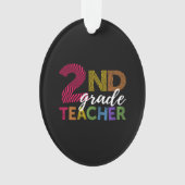 2nd Grade Teacher Light Second Grade Teachers Cute オーナメント (正面)