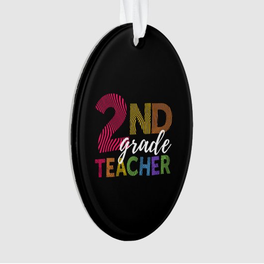 2nd Grade Teacher Light Second Grade Teachers Cute オーナメント (正面)