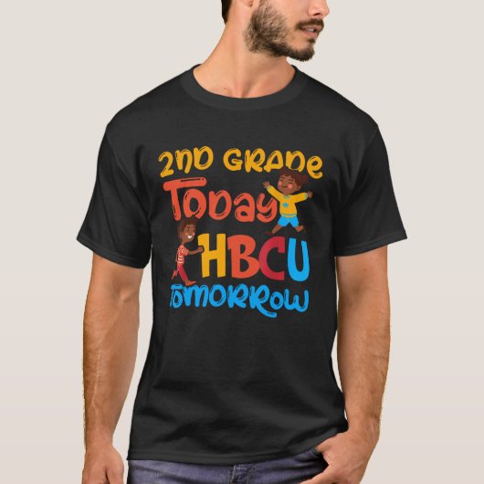 2nd Grade Today HBCU Tomorrow Graduate Grad Colleg Tシャツ (正面)