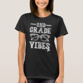 2nd Grade Vibes Back To School Teacher Student Kid Tシャツ (正面)