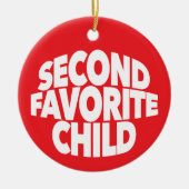 2nd Second Favorite Child number one sibling sis セラミックオーナメント (正面)