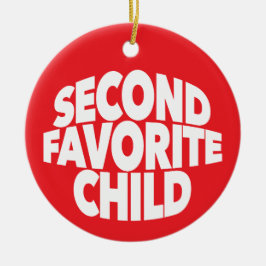 2nd Second Favorite Child number one sibling sis セラミックオーナメント