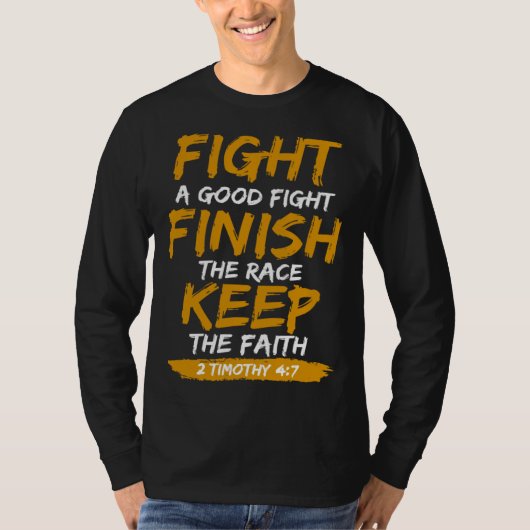 2nd Timothy 4 7 Bible Verse Religious Tシャツ (正面)