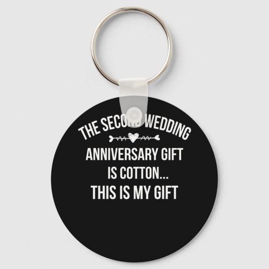 2nd Wedding Anniversary Is Cotton This Is My Gift キーホルダー (正面)