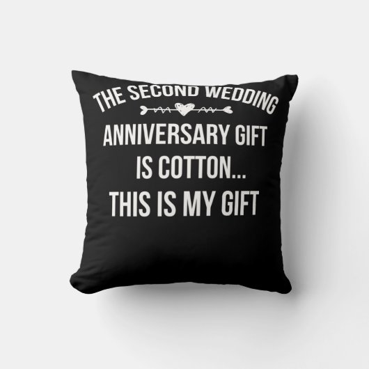 2nd Wedding Anniversary Is Cotton This Is My Gift クッション (正面)