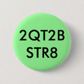 2QT2BSTR8 缶バッジ (正面)