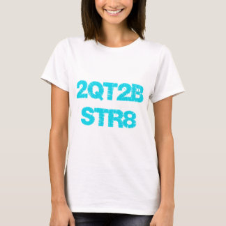 2QT2BSTR8 Tシャツ