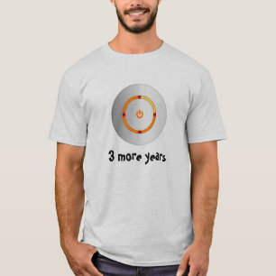 3つのより多くの年 Tシャツ