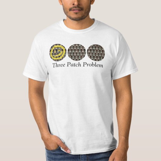 3つのパッチ問題 Tシャツ (正面)