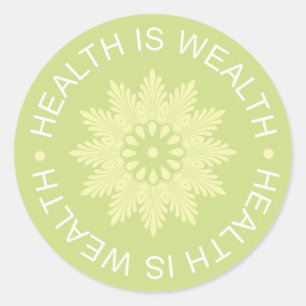 3つのワードの引用文の~HealthはWealth~です ラウンドシール