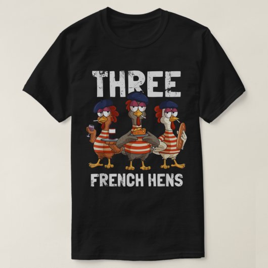 3ヘンフランスのスおもしろいクリスマスカロル Tシャツ (デザイン正面)