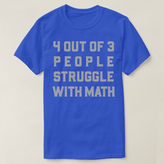 3人のうち4人が数学に悩む Tシャツ (デザイン正面)