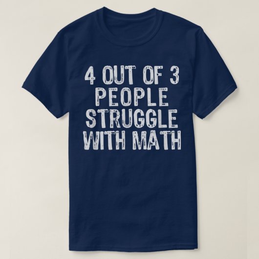 3人の中の4人が数学の先生の贈り物と闘う Tシャツ (デザイン正面)