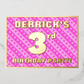3回目の誕生日パーティー—おもしろいピンクのハートとストライプ 箔招待状 (正面)