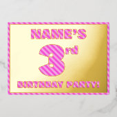 3回目の誕生日パーティー—はっきりした、おもしろい、ピンクストライプ色の数は3 箔招待状 (正面)