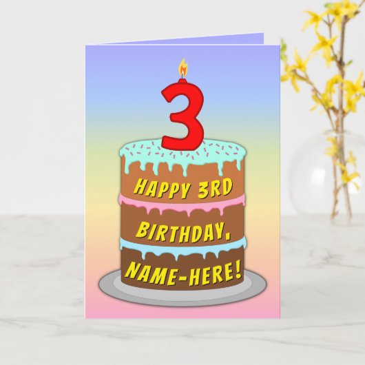 3回目の誕生日 – おもしろいケーキとキャンドル、名前をカスタムする付き カード (黄色い花)