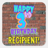 3回目の誕生日 – おもしろい、アーバングラフィティインスパイアルック スクエアシール (正面)