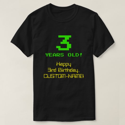 3回目の誕生日:おもしろい、8ビットルック、ネディ/オタク系の「3」 Tシャツ (デザイン正面)