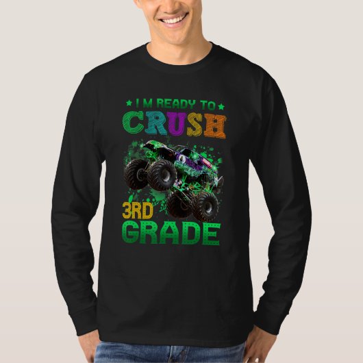 3年生のモンスタートラックを押し戻す準備ができている Tシャツ (正面)