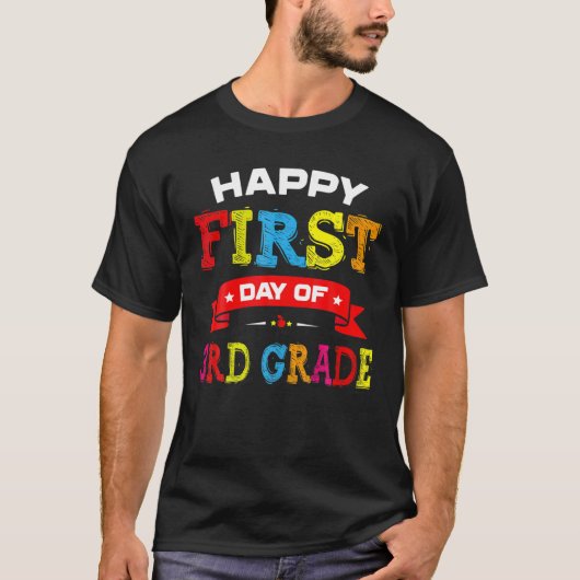 3年生の幸せな1日目先生学生子供 Tシャツ (正面)