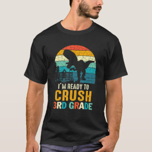 3年生の1日目の私は恐竜Bを粉砕する準備ができている Tシャツ