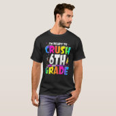 3年生の6年生を学校に押し戻す準備おもしろいができている Tシャツ (正面フル)