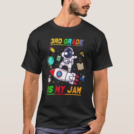3年生は私のジャム宇宙飛行士の新学期 Tシャツ (正面)