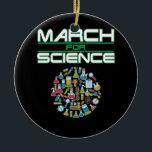 3月の科学のためのマーチTee I Love Science セラミックオーナメント<br><div class="desc">3月の科学のためのマーチTee I Love Science</div>