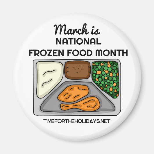 3月は凍っていNational Food Month マグネット (正面)