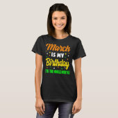 3月は私の誕生日は全体の月の3月の誕生日である Tシャツ (正面フル)