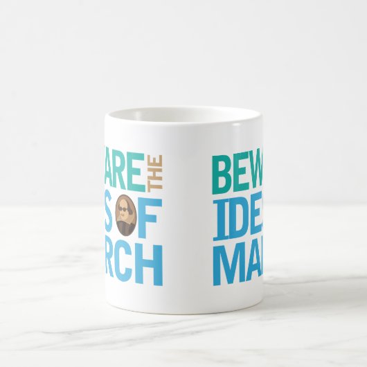 3月シェークスピアのIdesを用心して下さい コーヒーマグカップ (中央)