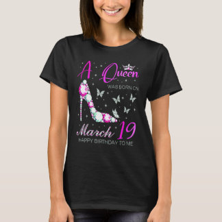 3月19日に女王が生まれた 3月19日 誕生日 Tシャツ