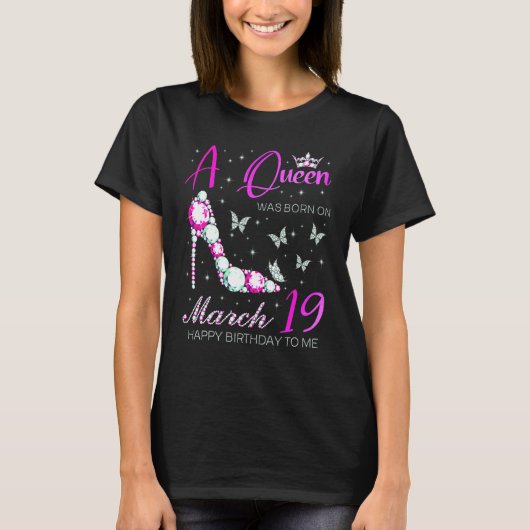 3月19日に女王が生まれた 3月19日 誕生日 Tシャツ (正面)