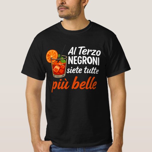 3杯目のネグローニでみんな輝いて見える Tシャツ (正面)