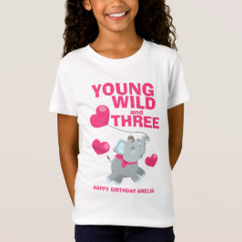 3歳の誕生日おめでとう Young Wild and Three Pink Tシャツ