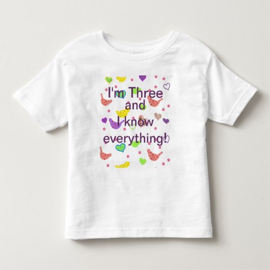 3歳児はそれをすべて知っています トドラーTシャツ (正面)