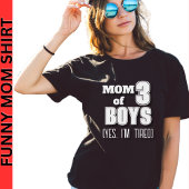3男の子の母(Yes、疲れた)黒おもしろい Tシャツ