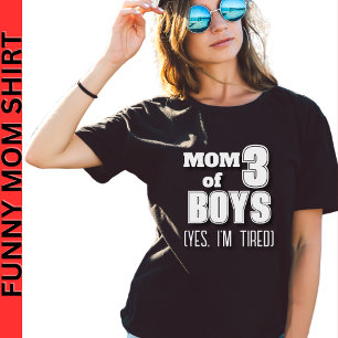 3男の子の母(Yes、疲れた)黒おもしろい Tシャツ