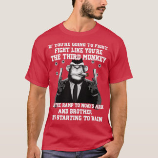 3番目もしのモンケのように戦うつもりよ Tシャツ