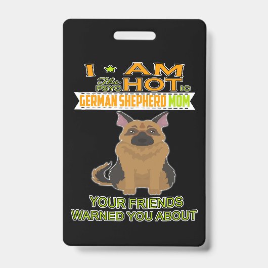 3私はドイツの精神病の羊飼いの女の子あなたの友人 バッジ (正面)