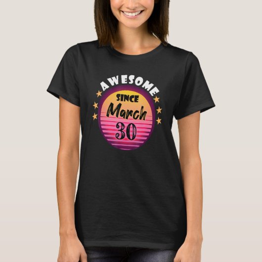 3素晴らし月30誕生日30日3月ヴィンテージ Tシャツ (正面)