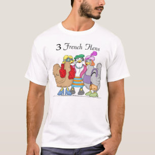3羽のフランスのな雌鶏 Tシャツ