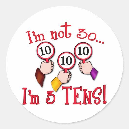 30じゃない、30だ ラウンドシール (正面)