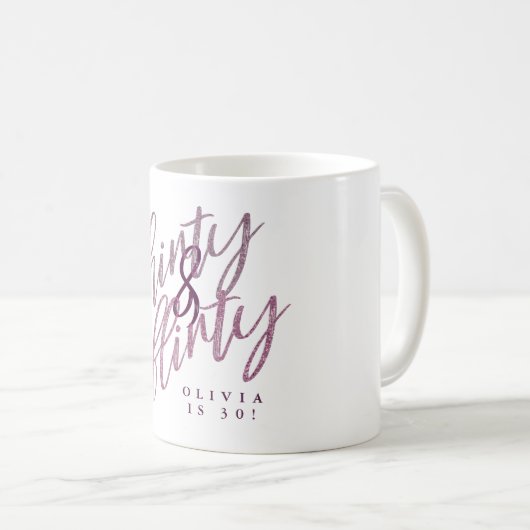 30と誕生日気のあるそぶりをしたコーヒーマグ コーヒーマグカップ (正面右)