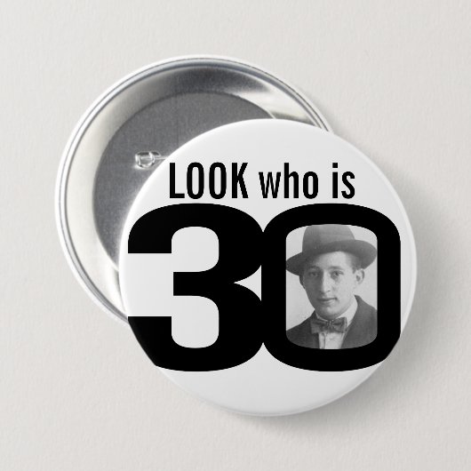 30の写真の白黒ボタンまたはバッジはだれであるか見て下さい 缶バッジ (正面&裏面)