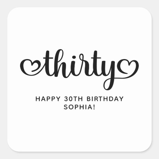 30の愛らしいハート スクリプト 30歳の誕生日 スクエアシール (正面)