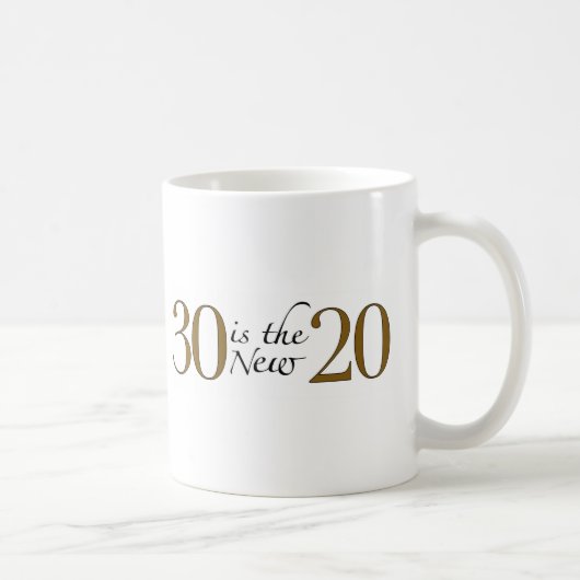 30は新しい20です コーヒーマグカップ (右)