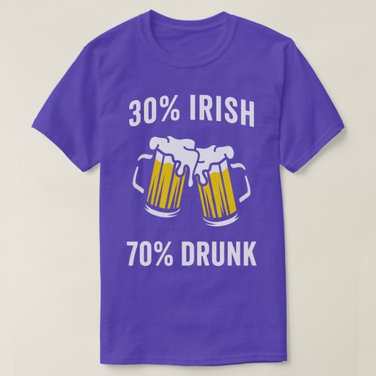 30アイルランド70飲おもしろいSt patricks day飲料 Tシャツ (デザイン正面)