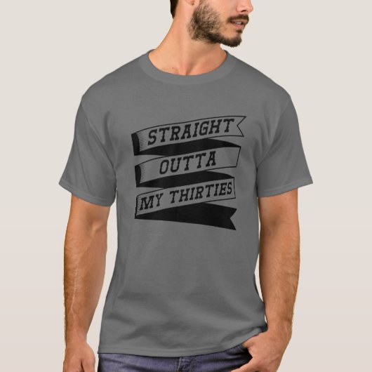 30代の誕生日パーティーの贈り物をまっすぐに出す Tシャツ (正面)